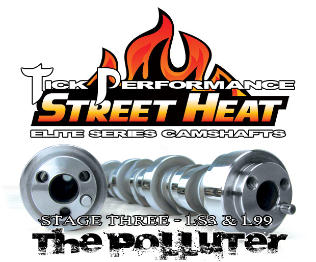 LS3/L99 Tick Performance Stage 3 Polluter Street Heat Camshaft